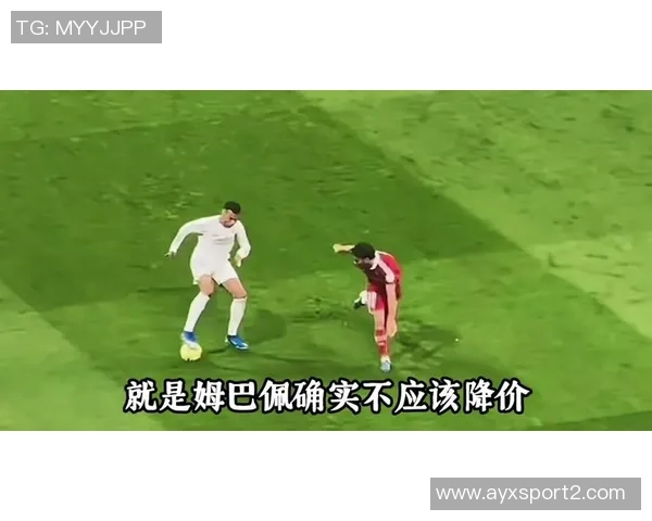 独立摄像机揭示姆巴佩场上言语抱怨对手拖延时间及补时不足问题